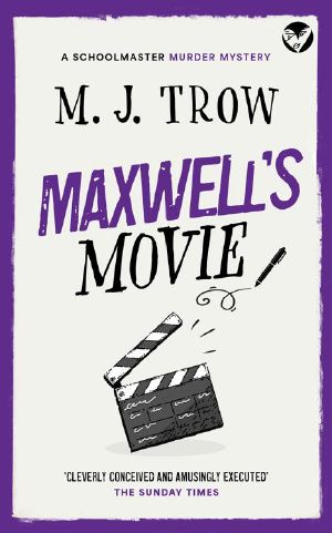 [Peter Maxwell Mystery 03] • Maxwell’s Movie